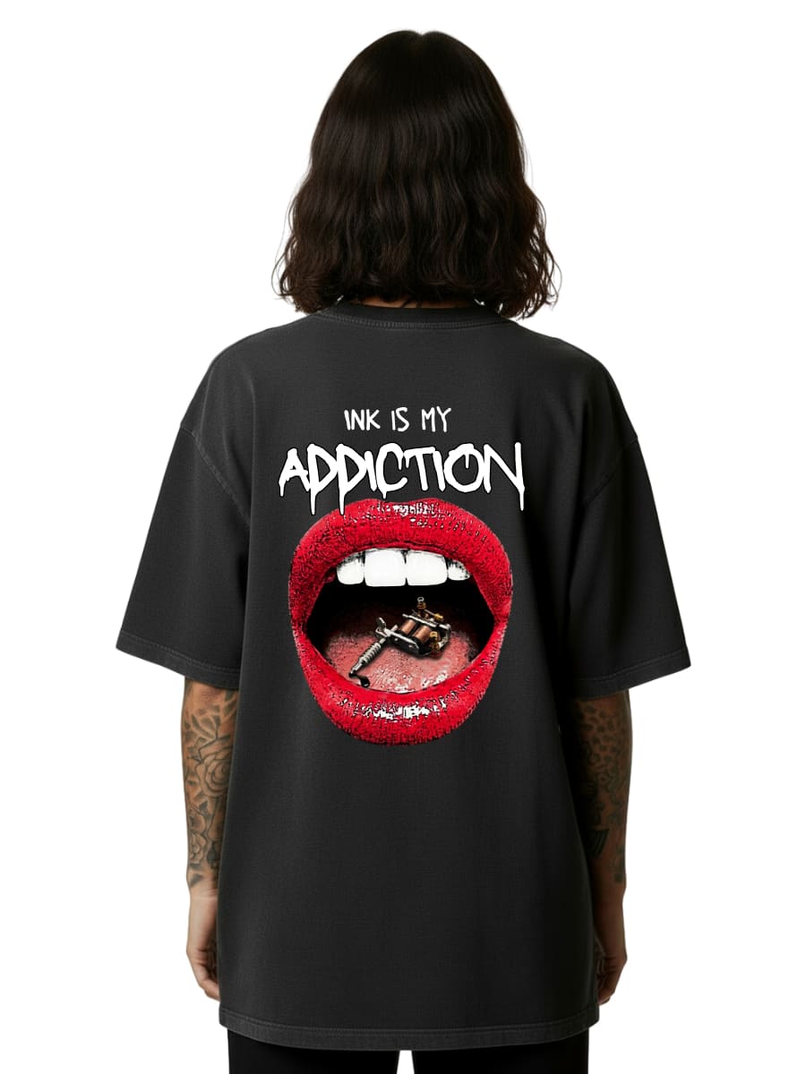 Ink Is My Addiction - Oversized Shirt