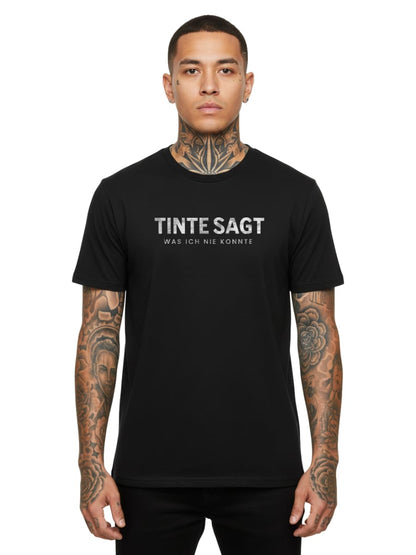 Tinte sagt, was ich nie konnte - Unisex Premium Shirt