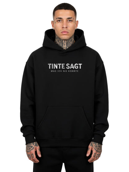 Tinte sagt, was ich nie konnte - Oversized Hoodie