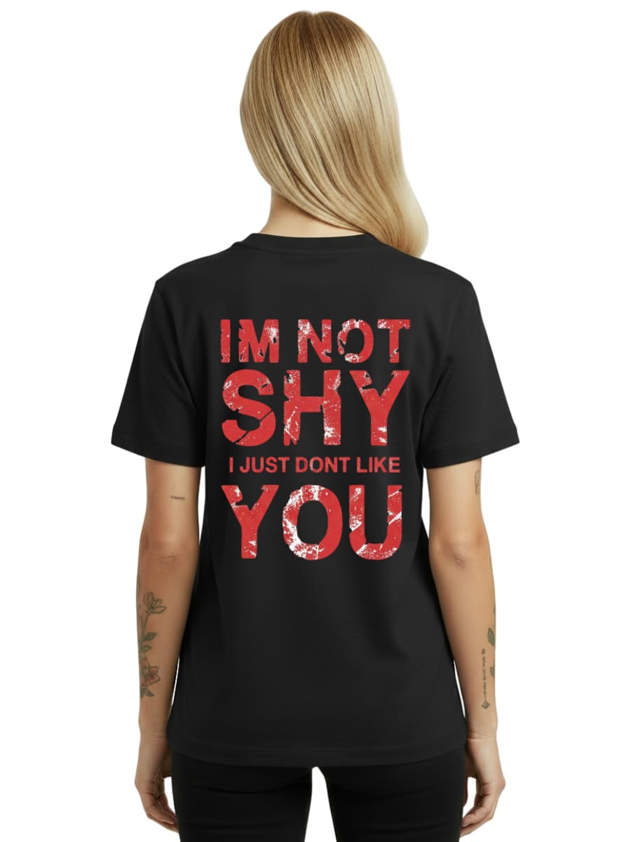 I’m Not Shy – I Just Don’t Like You - Women's Premium Shirt