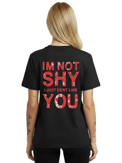 I’m Not Shy – I Just Don’t Like You - Women's Premium Shirt