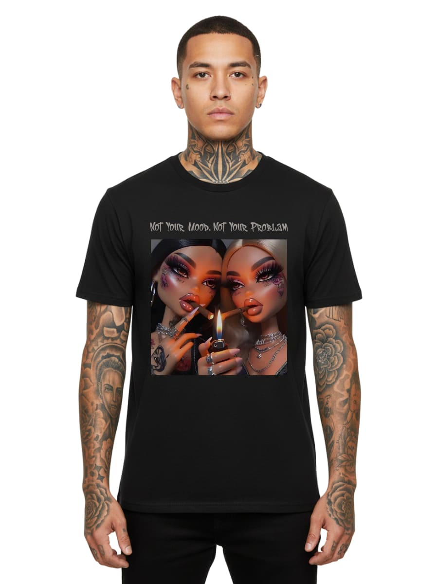 Not Your Mood. Not Your Problem - Unisex Premium Shirt