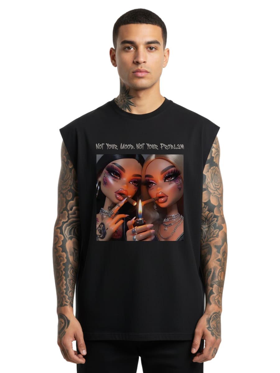 Not Your Mood. Not Your Problem - Sleeveless Oversized Tee