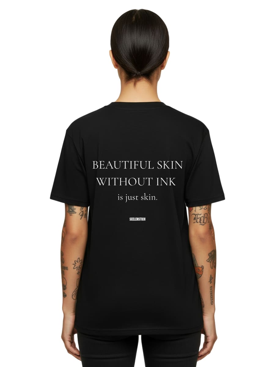 Beautiful Skin Without Ink - Unisex Premium Shirt