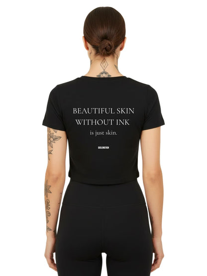 Beautiful Skin Without Ink - Ladies Cropped Tee