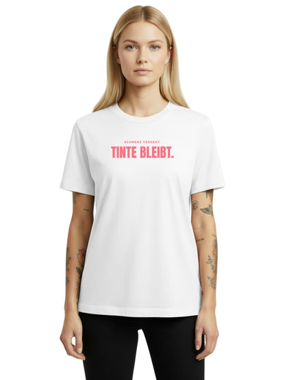 Schmerz Vergeht. Tinte Bleibt. - Damen Premium Shirt