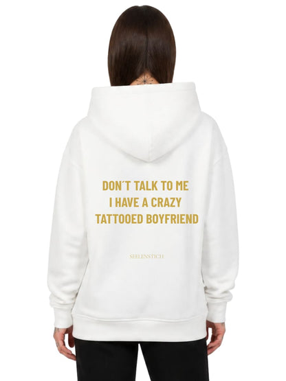 Don't Talk To Me - Oversized Hoodie