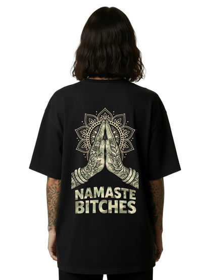 Namaste Bitches Camo - Oversized Shirt
