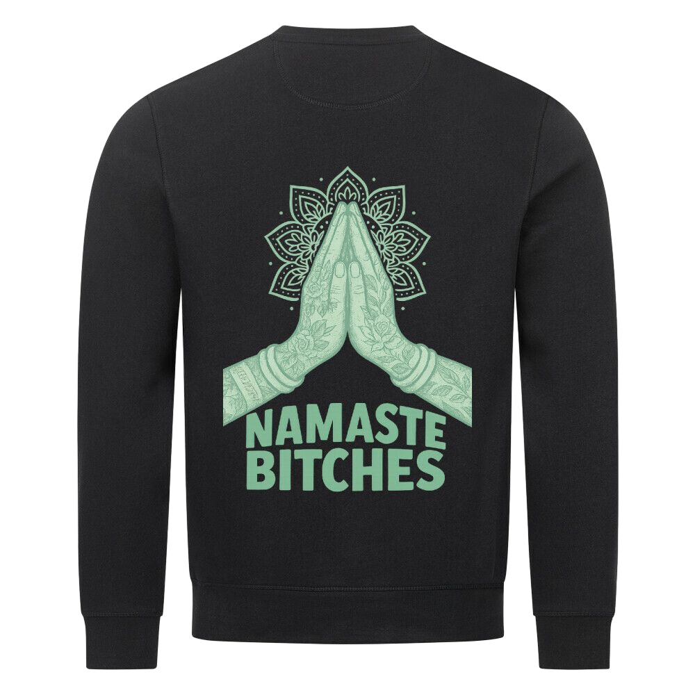 Namaste Bitches Mint - Premium Sweatshirt