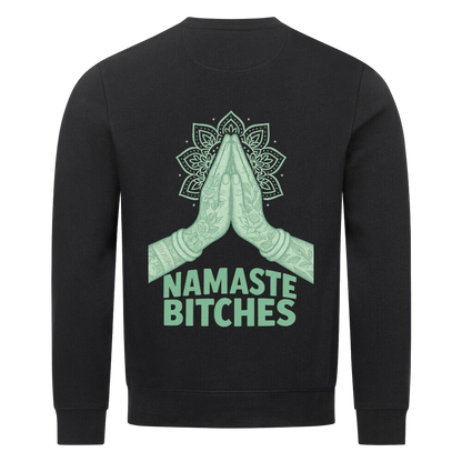 Namaste Bitches Mint - Premium Sweatshirt