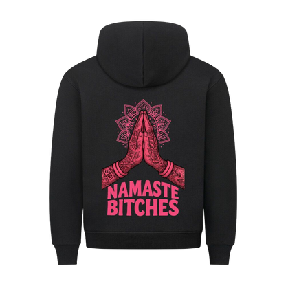 Namaste Bitches - Premium Hoodie