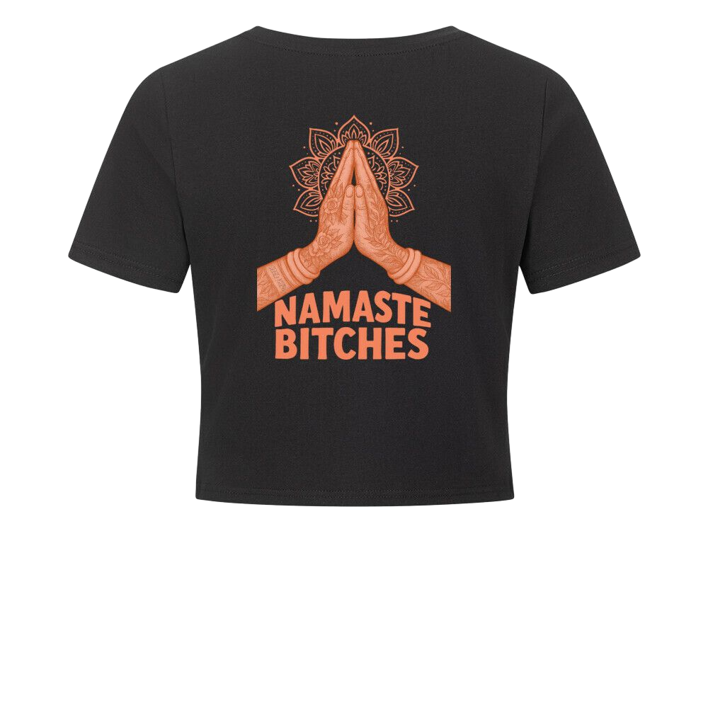 Namaste Bitches Orange - Ladies Cropped Tee