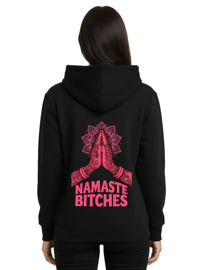 Namaste Bitches - Premium Hoodie