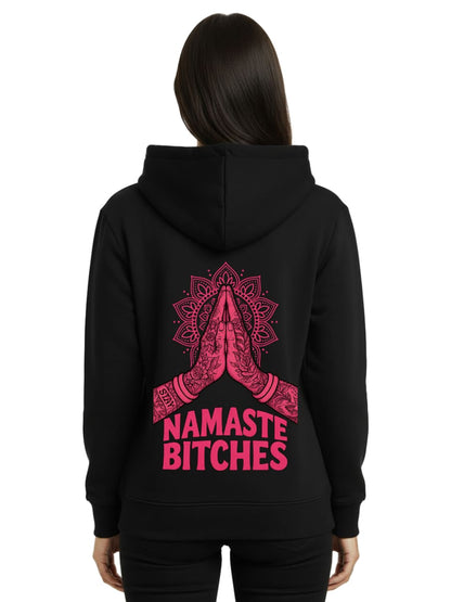 Namaste Bitches - Premium Hoodie