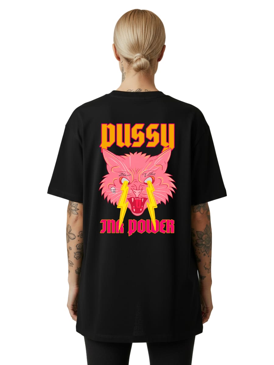 Pussy Ink Power - Oversized Shirt