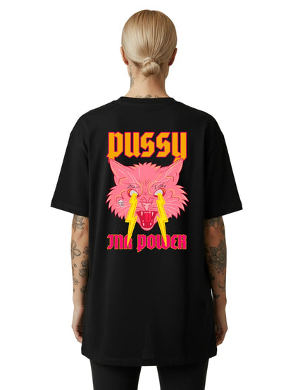 Pussy Ink Power - Oversized Shirt
