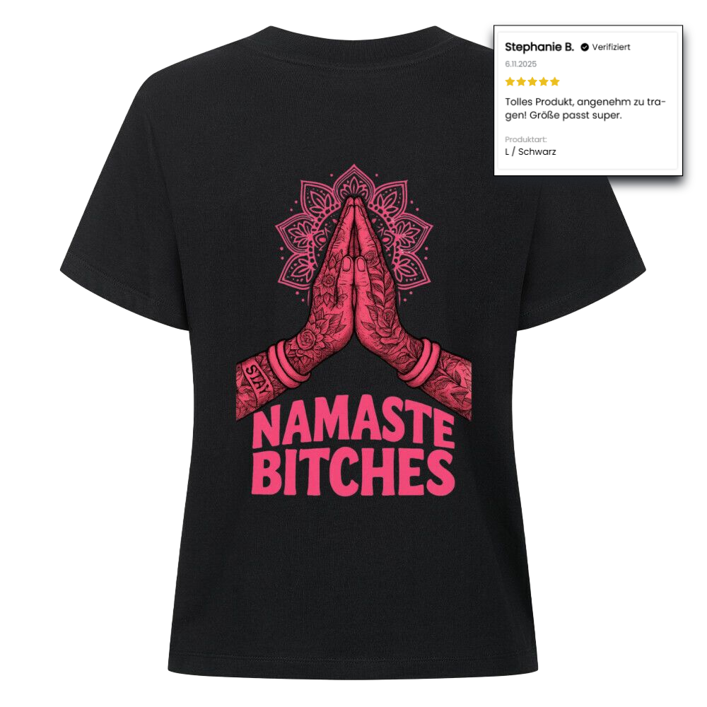 Namaste Bitches - Damen Premium Shirt