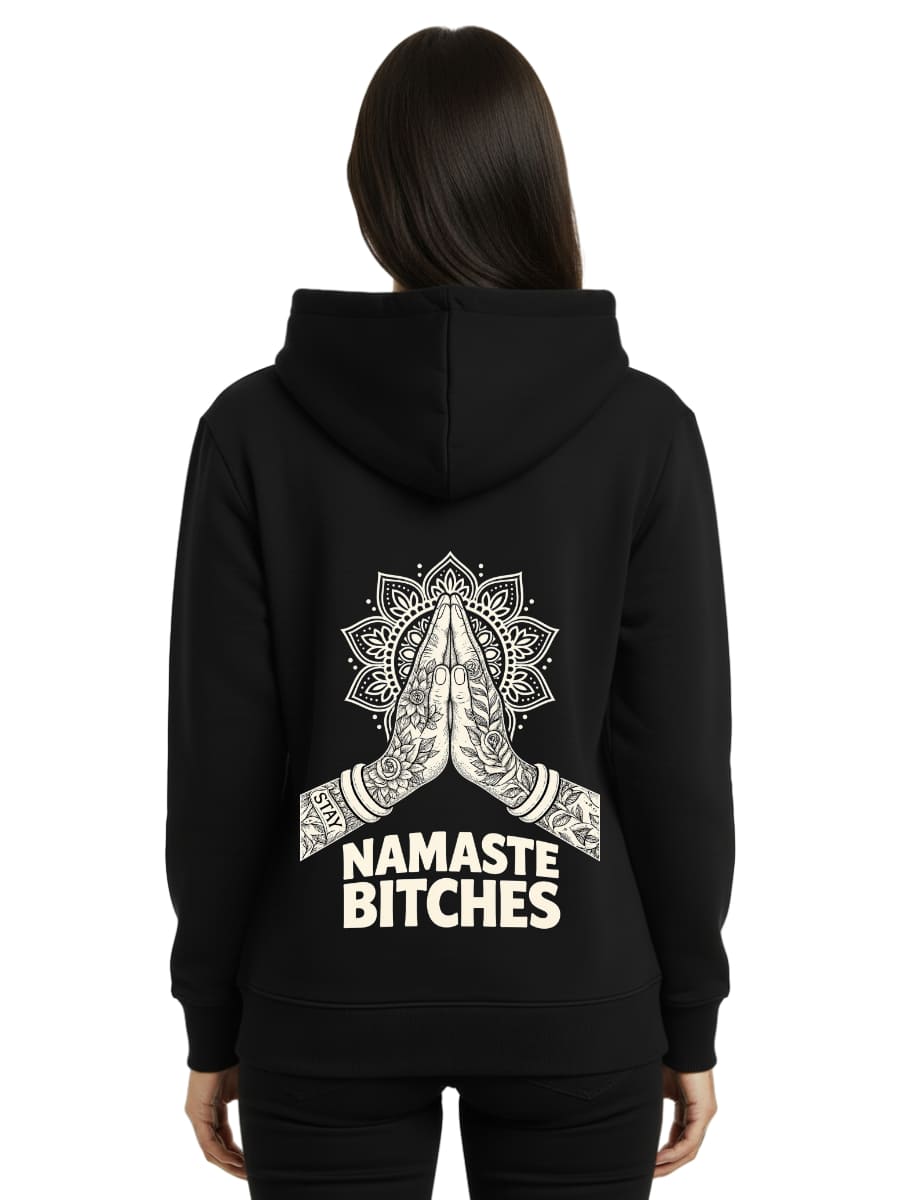 Namaste Bitches Off White - Premium Hoodie