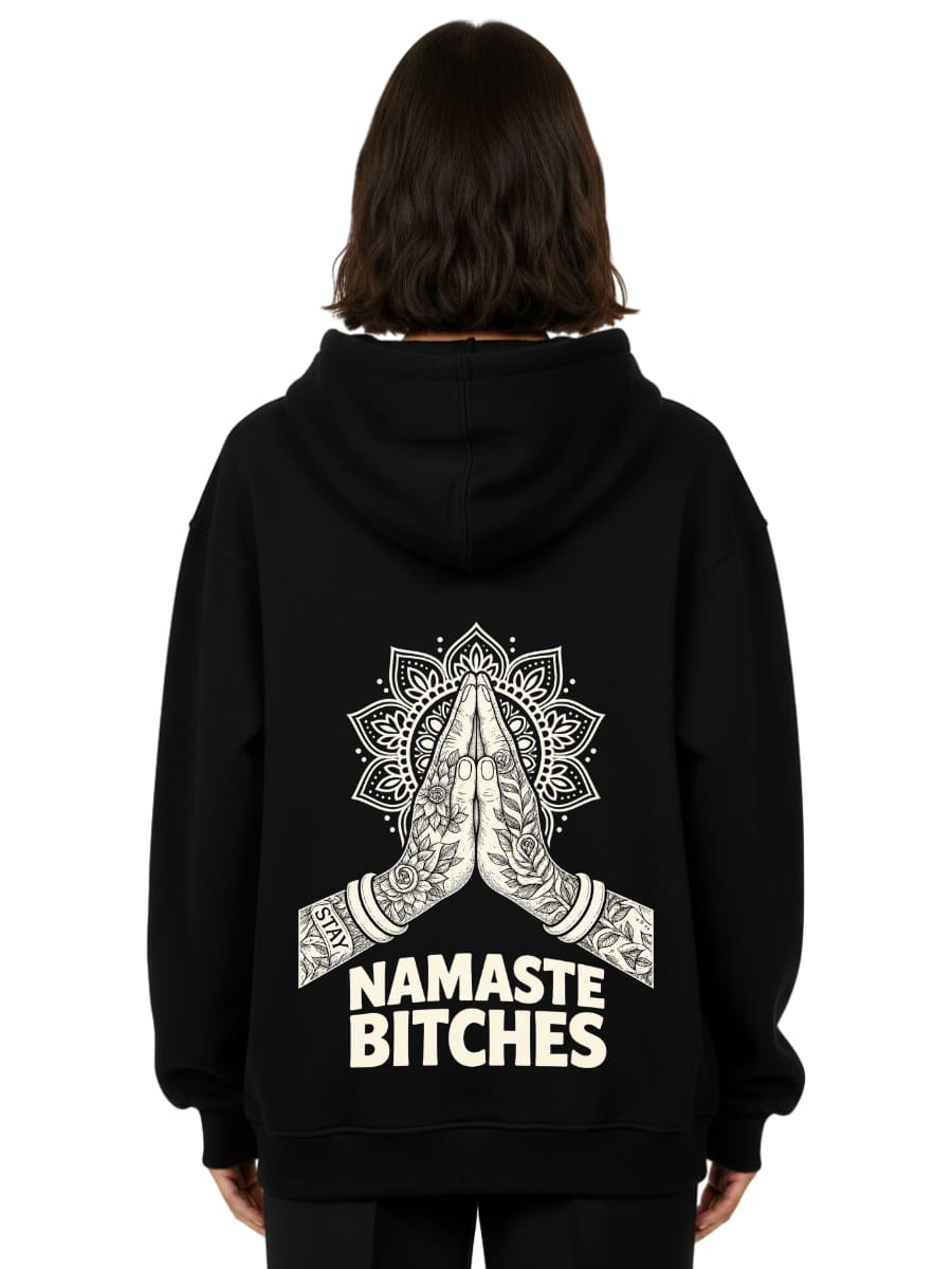 Namaste Bitches Off White - Oversized Hoodie (ohne Frontprint)