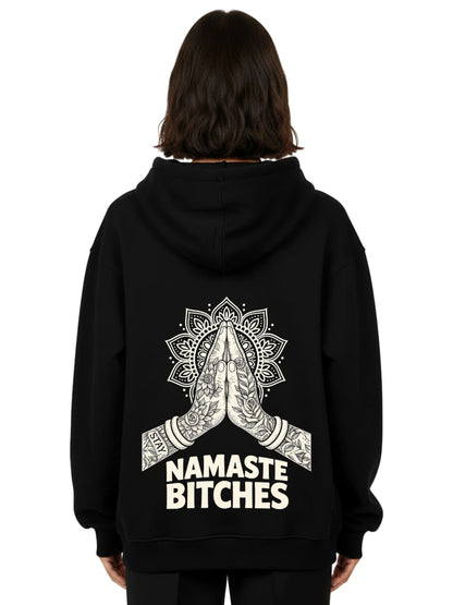 Namaste Bitches Off White - Oversized Hoodie (ohne Frontprint)