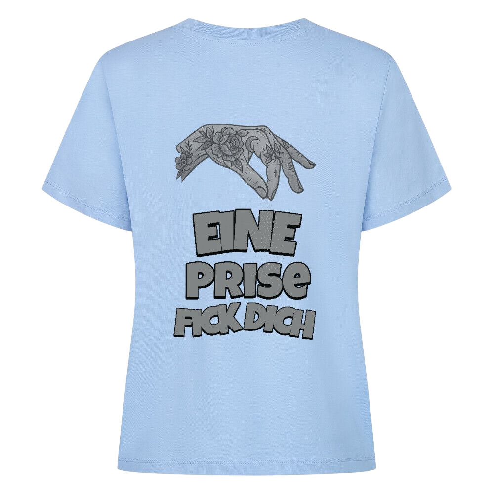 Eine Prise Fick Dich - Damen Premium Shirt