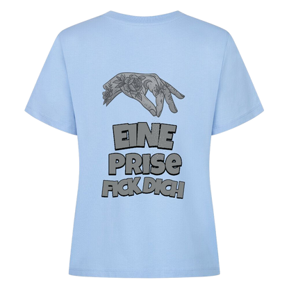 Eine Prise Fick Dich - Damen Premium Shirt