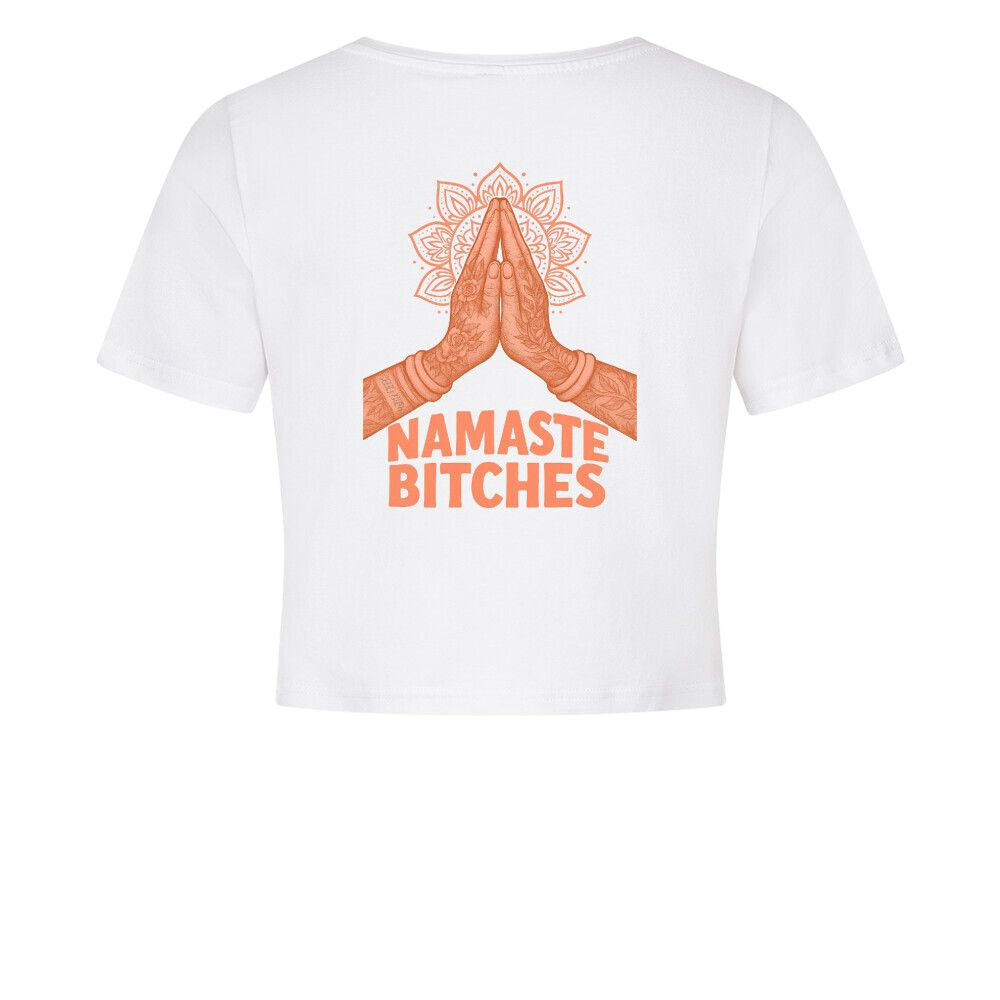 Namaste Bitches Orange - Ladies Cropped Tee