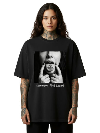 Tattooed for life - Oversized Shirt