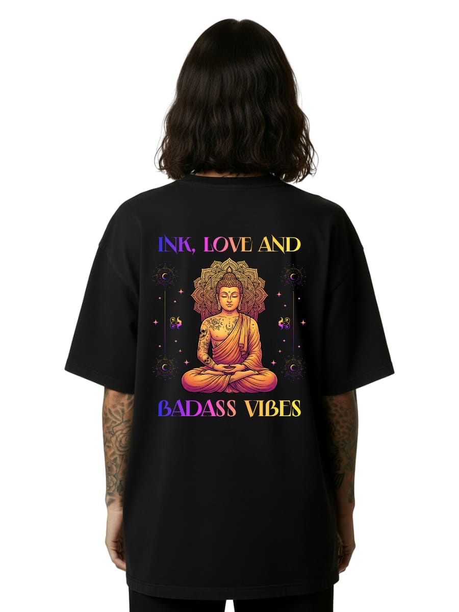 Ink, Love & Badass Vibes - Oversized Shirt