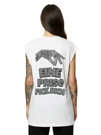 Eine Prise Fick Dich - Sleeveless Oversized Tee