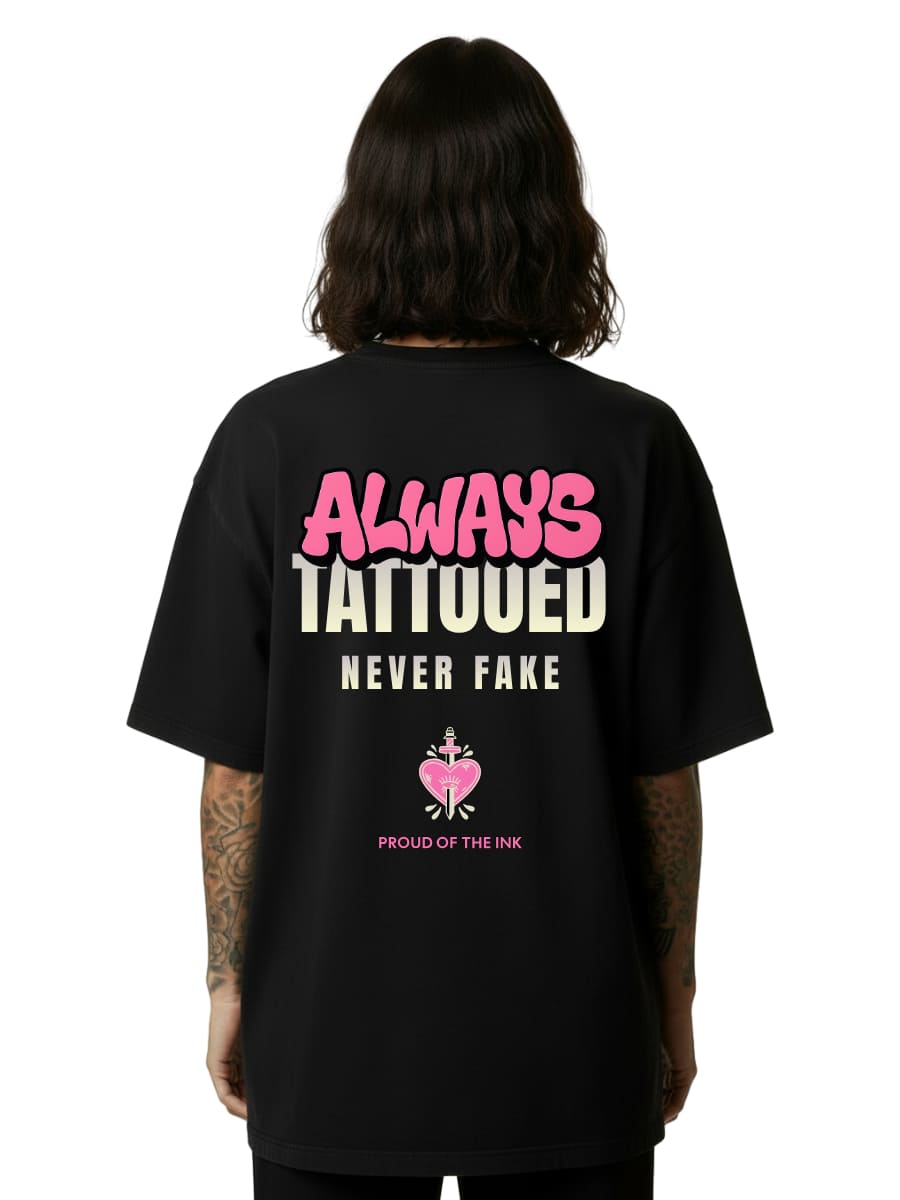Always Tattooed - Oversized Shirt