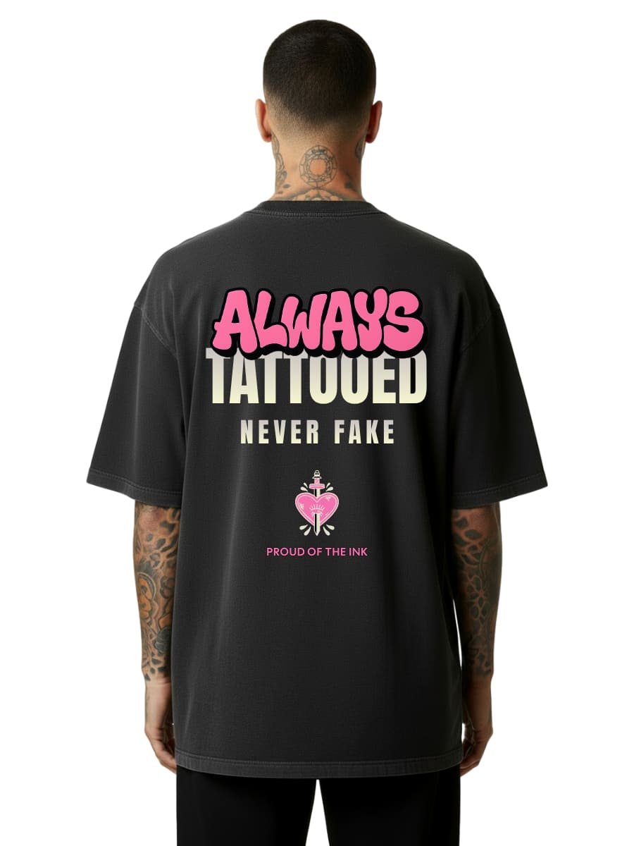 Always Tattooed - Oversized Shirt