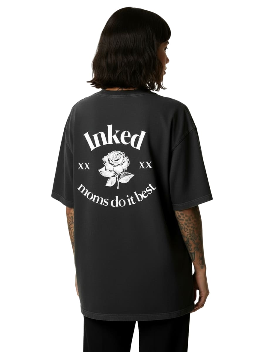 Inked Moms Do It Best - Oversized Shirt