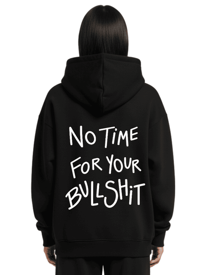 No Time For Your Bullshit - Oversized Zipper Hoodie mit Reißverschluss