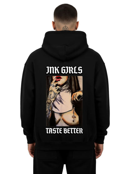 Ink Girls Taste Better - Oversized Hoodie