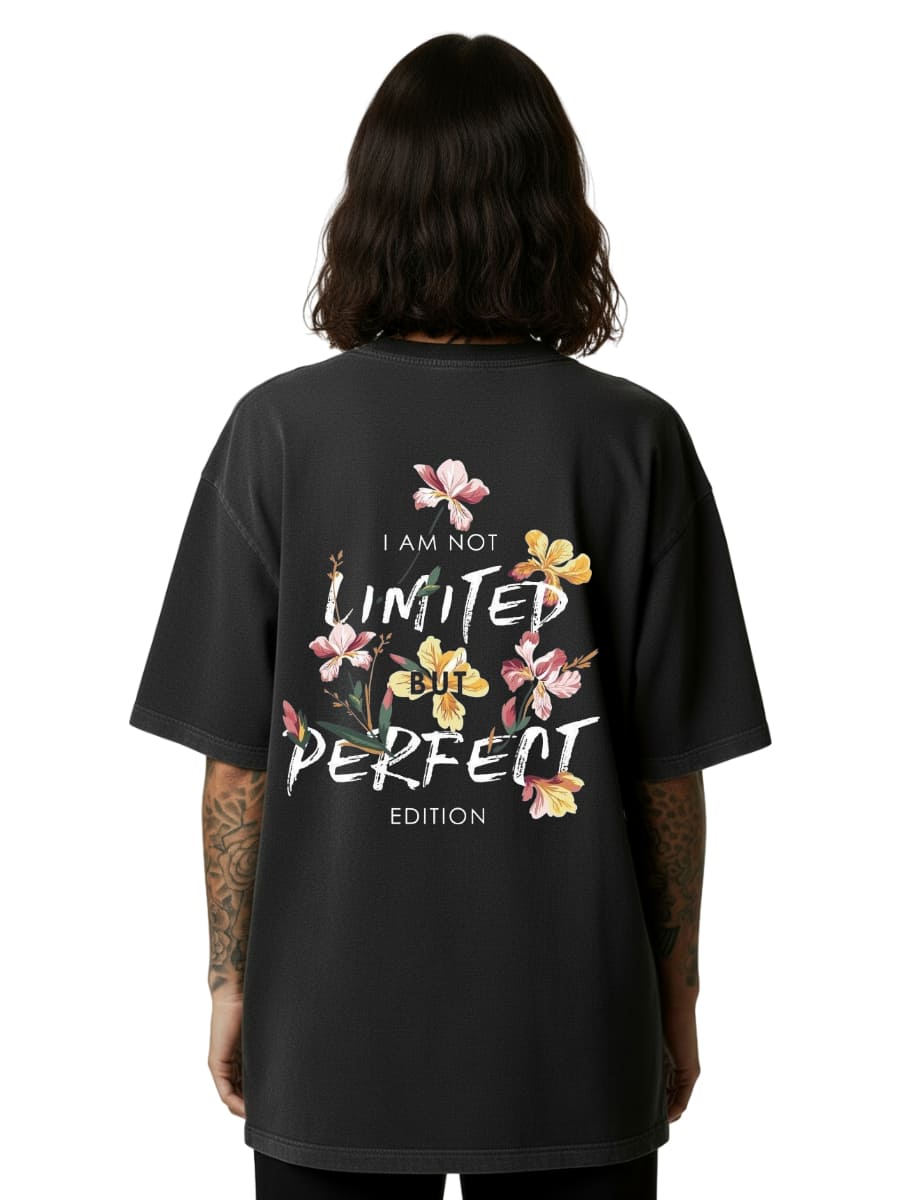 Not Limited – Perfect Edition - Oversized Shirt