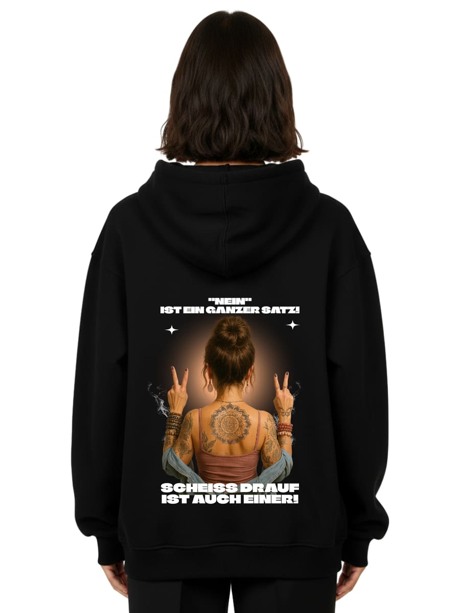 Nein ist ein ganzer Satz - Oversized Hoodie